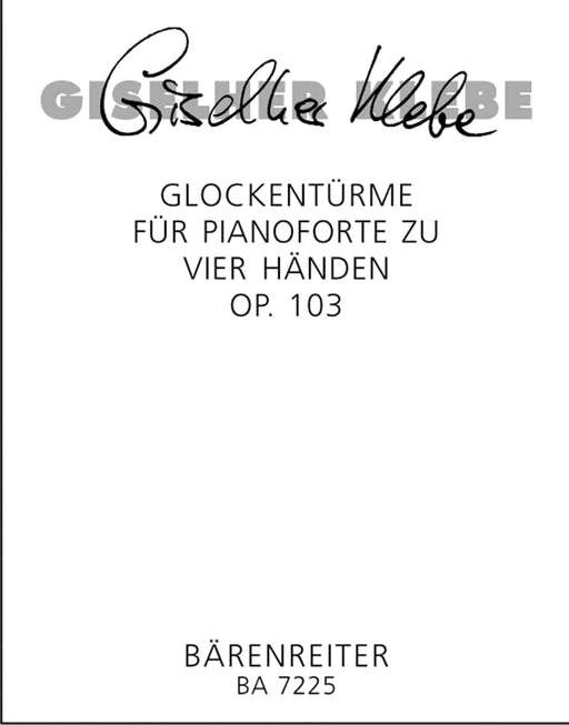 Glockentürme op. 103 -Zum Andenken an Luigi Nono komponiert- Composed in memory of Luigi Nono 克雷貝 騎熊士版 | 小雅音樂 Hsiaoya Music