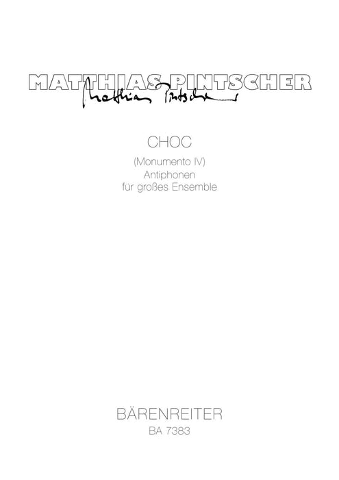 CHOC (Monumento IV) (1996) -Antiphonen für großes Ensemble- Antiphones 騎熊士版 | 小雅音樂 Hsiaoya Music