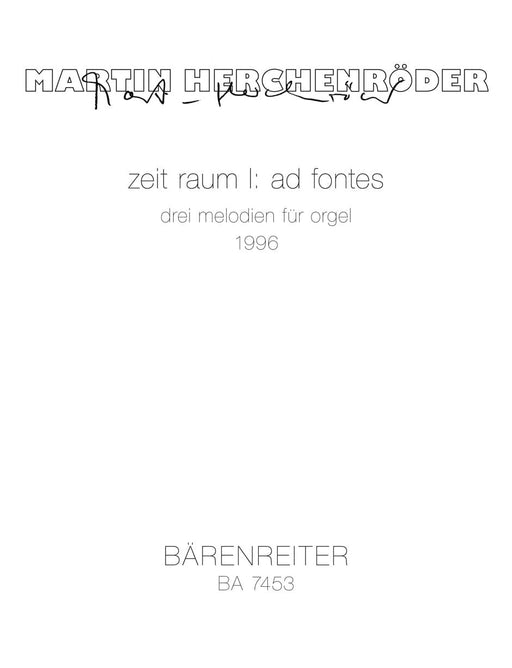 zeit raum I: ad fontes (1996) -drei Melodien für Orgel- 3 Melodies 騎熊士版 | 小雅音樂 Hsiaoya Music