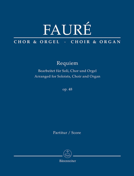 Requiem op. 48 (Arranged for soloists, choir and organ) 佛瑞 安魂曲 獨奏 管風琴 騎熊士版 | 小雅音樂 Hsiaoya Music