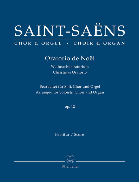 Oratorio de NoÙl op. 12 "Christmas Oratorio" (Arranged for Soloists, Choir and Organ) 聖桑斯 神劇 獨奏 管風琴 騎熊士版 | 小雅音樂 Hsiaoya Music