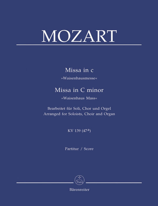 Missa C minor K. 139 "Waisenhaus Mass" (Arranged for Soloists, Choir and Organ) 莫札特 彌撒曲 獨奏 管風琴 騎熊士版 | 小雅音樂 Hsiaoya Music
