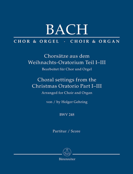 Choral settings from the Christmas Oratorio Part I-III (Arranged for choir and organ) 巴赫約翰瑟巴斯提安 合唱 神劇 管風琴 騎熊士版 | 小雅音樂 Hsiaoya Music