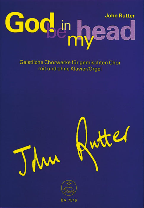 God be in my head -Geistliche Chorwerke für Mixed Choir mit und ohne Klavier/Orgel- Sacred Choral Works 合唱 騎熊士版 | 小雅音樂 Hsiaoya Music