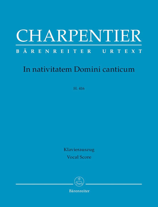 In nativitatem Domini canticum H. 416 夏邦提耶馬克－安東尼 騎熊士版 | 小雅音樂 Hsiaoya Music