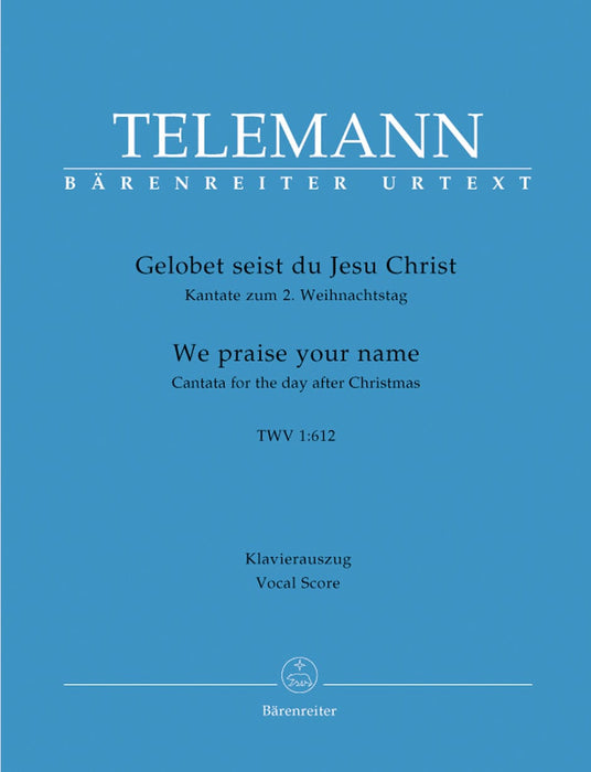 We praise your name TWV 1:612 -Cantata for the Second Day of Christmas- Cantata for the Second Day of Christmas 泰勒曼 清唱劇 騎熊士版 | 小雅音樂 Hsiaoya Music