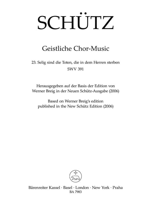 Selig sind die Toten, die in dem Herren sterben SWV 391 -Motet- (No. 23 from "Geistliche Chor-Music") Motet 經文歌 騎熊士版 | 小雅音樂 Hsiaoya Music