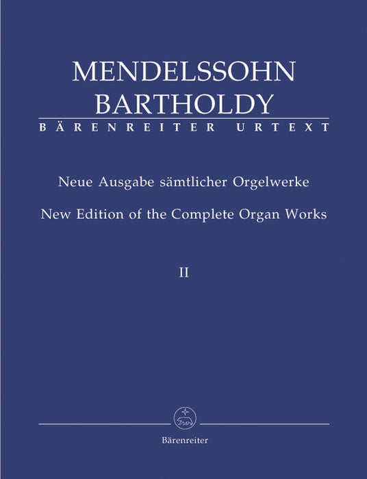 New Edition of the Complete Organ Works, Volume II Six Sonatas op.65 孟德爾頌菲利克斯 管風琴 奏鳴曲 騎熊士版 | 小雅音樂 Hsiaoya Music