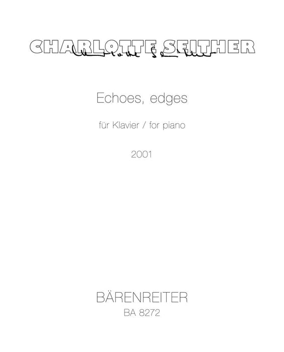Echoes, EdGes for Piano (2001) 鋼琴 騎熊士版 | 小雅音樂 Hsiaoya Music