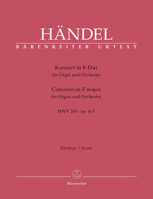 Concerto for Organ and Orchestra F Major op. 4/5 HWV 293 韓德爾 協奏曲 管風琴 管弦樂團 騎熊士版 | 小雅音樂 Hsiaoya Music