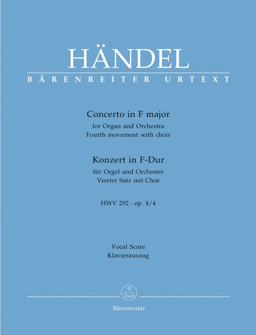 Concerto for Organ and Orchestra F major op. 4/4 HWV 292 (vierte movement with choir) 韓德爾 協奏曲 管風琴 管弦樂團 樂章 騎熊士版 | 小雅音樂 Hsiaoya Music