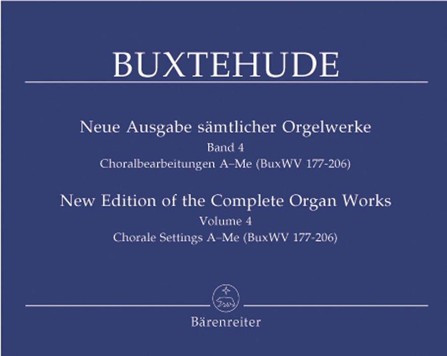 New Edition of the Complete Organ Works, Volume 4 -Chorale Settings A-Me (BuxWV 177-206)- Chorale Settings A-Me (BuxWV 177-206) 布克斯泰烏德 管風琴 聖詠合唱 騎熊士版 | 小雅音樂 Hsiaoya Music