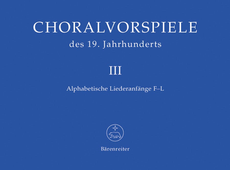 Choralvorspiele des 19. Jahrhunderts, Band 3 合唱 騎熊士版 | 小雅音樂 Hsiaoya Music