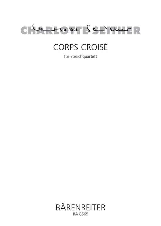 Corps Croisé für String Quartet (2002) 弦樂四重奏 騎熊士版 | 小雅音樂 Hsiaoya Music