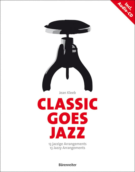 Classic goes Jazz -13 Jazzy Arrangements- 13 Jazzy Arrangements 爵士音樂 騎熊士版 | 小雅音樂 Hsiaoya Music