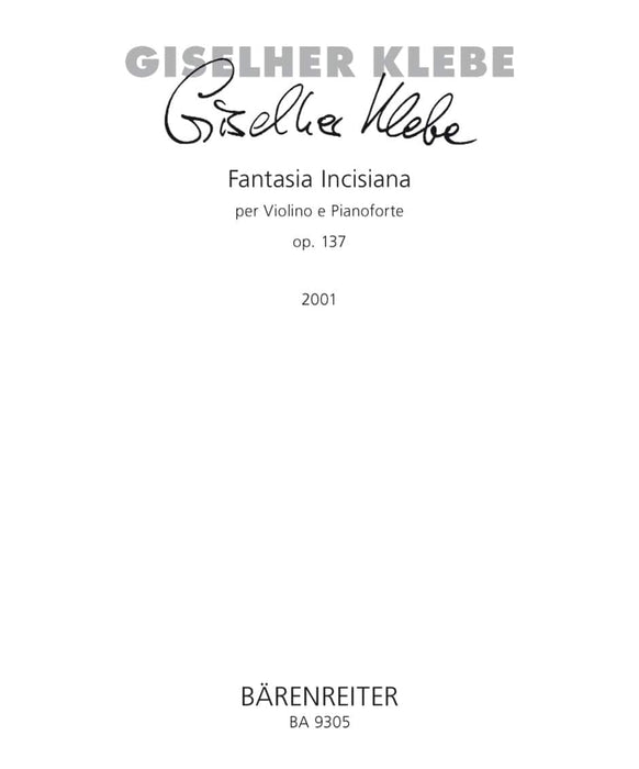 fantasie Incisiana per Violino e Pianoforte op. 137 (2001) 克雷貝 幻想曲 小提琴 鋼琴 騎熊士版 | 小雅音樂 Hsiaoya Music