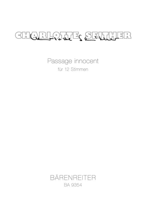 Passage innocent for 12 voices (3S, 3A, 3T, 3B) (2006) 騎熊士版 | 小雅音樂 Hsiaoya Music
