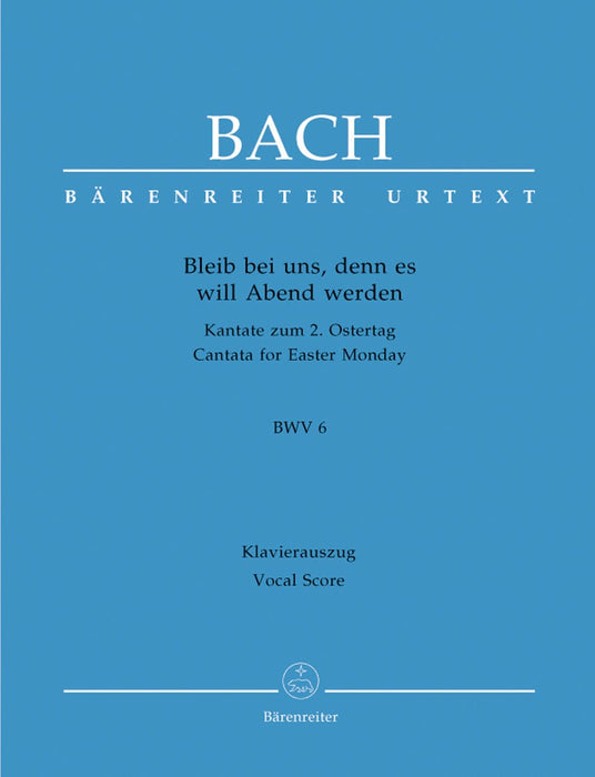 Bleib bei uns, denn es will Abend werden BWV 6 -Cantata for Easter Monday- Cantata for Easter Monday 巴赫約翰瑟巴斯提安 清唱劇 騎熊士版 | 小雅音樂 Hsiaoya Music
