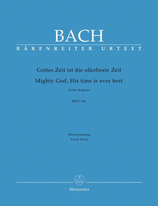 Mighty God, His time is ever best BWV 106 "Actus tragicus" 巴赫約翰瑟巴斯提安 騎熊士版 | 小雅音樂 Hsiaoya Music