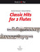 Classic Hits for 2 Flutes 長笛 騎熊士版 | 小雅音樂 Hsiaoya Music