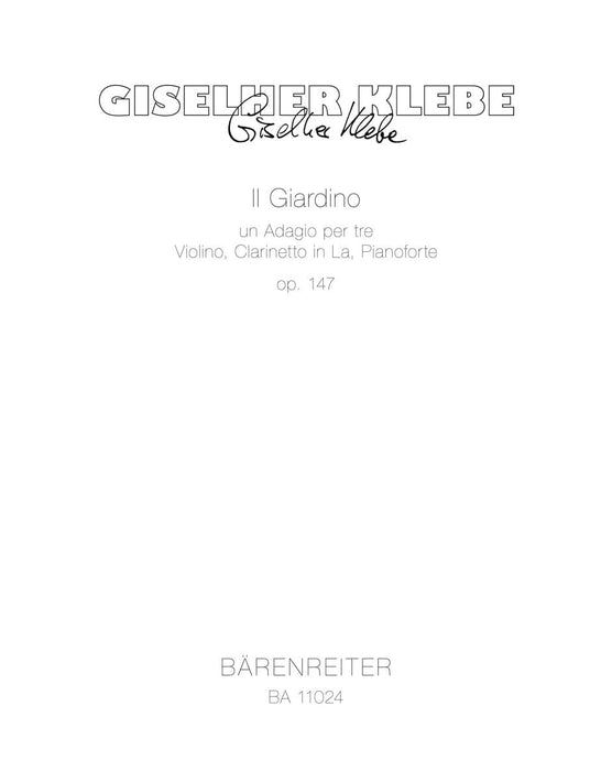 Il Giardino op. 147 -un Adagio per tre Violino, Clarinetto in La, Pianoforte- un Adagio 克雷貝 慢板 小提琴 豎笛 鋼琴 騎熊士版 | 小雅音樂 Hsiaoya Music