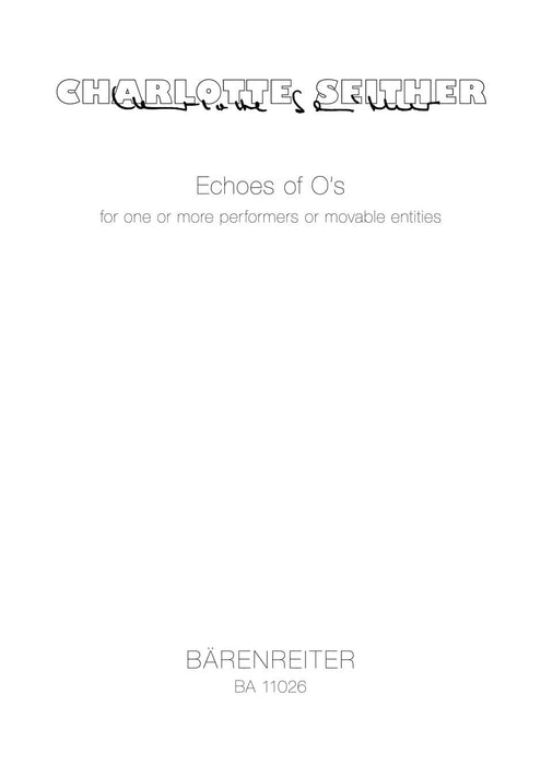 Echoes of O's for one or more Performers or movable entities (2007) 騎熊士版 | 小雅音樂 Hsiaoya Music