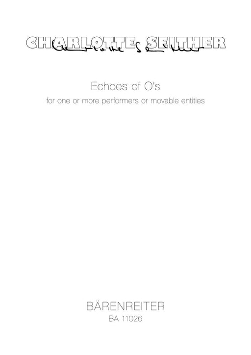 Echoes of O's for one or more Performers or movable entities (2007) 騎熊士版 | 小雅音樂 Hsiaoya Music