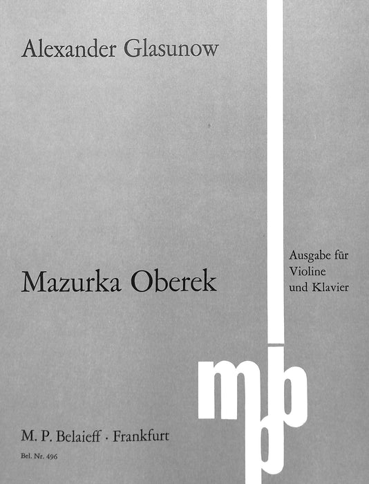 Mazurka Oberek edition for violin and piano by Theo Mölich 葛拉祖諾夫 馬祖卡 小提琴鋼琴 小提琴加鋼琴