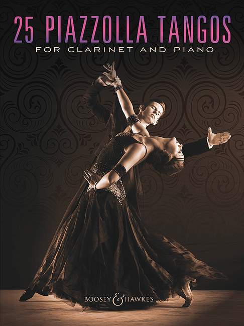 25 Piazzolla Tangos for Clarinet and Piano 皮亞佐拉 探戈 鋼琴 豎笛 1把以上加鋼琴 博浩版 | 小雅音樂 Hsiaoya Music