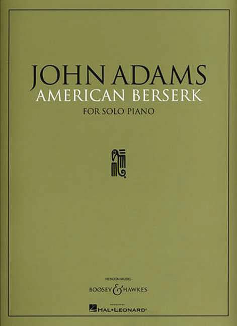 American Berserk 阿當斯約翰 鋼琴獨奏 博浩版 | 小雅音樂 Hsiaoya Music