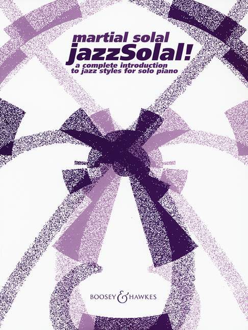 JazzSolal! A complete introduction to jazz styles 爵士音樂 導奏爵士音樂風格 鋼琴獨奏 博浩版 | 小雅音樂 Hsiaoya Music