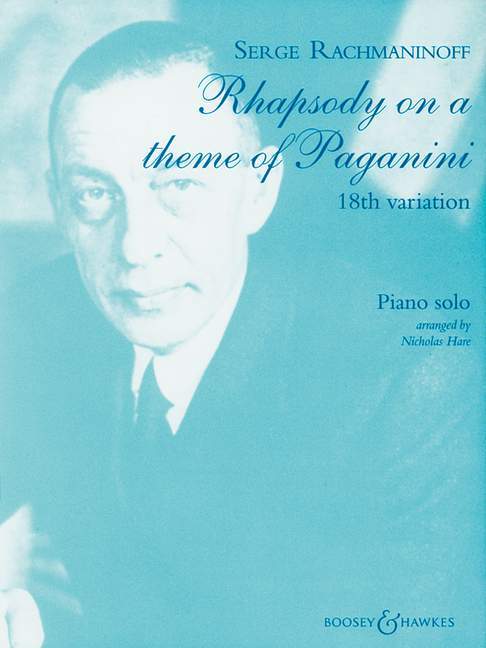 Rhapsody on a Theme of Paganini op. 43 18th Variation 拉赫瑪尼諾夫 帕格尼尼主題狂想曲 變奏曲 鋼琴獨奏 博浩版 | 小雅音樂 Hsiaoya Music