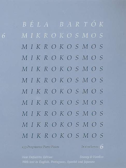 Mikrokosmos Vol. 6 153 Progressive Piano Pieces 巴爾托克 小宇宙 鋼琴小品 鋼琴練習曲 博浩版 | 小雅音樂 Hsiaoya Music