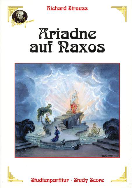 Ariadne auf Naxos op. 60 Opera in one act with a prologue 史特勞斯理查 納索斯島的阿麗亞德妮 歌劇 開場白 總譜 博浩版 | 小雅音樂 Hsiaoya Music