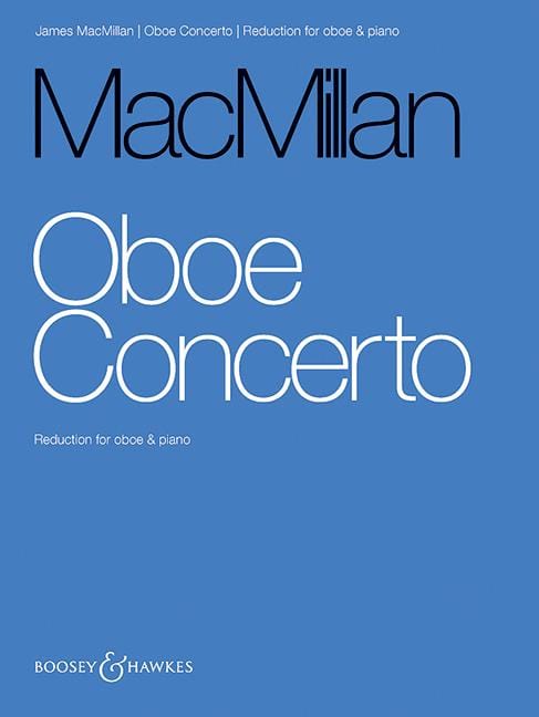Oboe Concerto 麥克米倫．詹姆士 雙簧管協奏曲 雙簧管加鋼琴 博浩版 | 小雅音樂 Hsiaoya Music