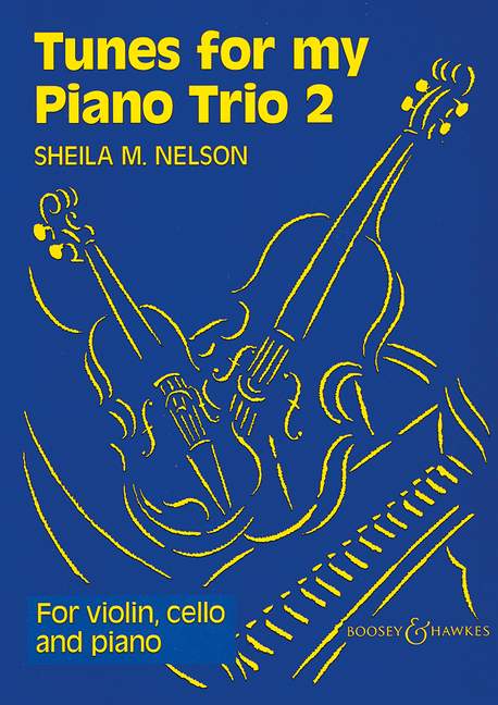 Tunes for my Piano Trio Vol. 2 納爾遜˙希拉˙瑪麗 鋼琴三重奏 歌調鋼琴三重奏 博浩版 | 小雅音樂 Hsiaoya Music