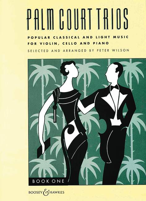 Palm Court Trios Vol. 1 Popular classical and light music 鋼琴三重奏古典輕音樂 博浩版 | 小雅音樂 Hsiaoya Music
