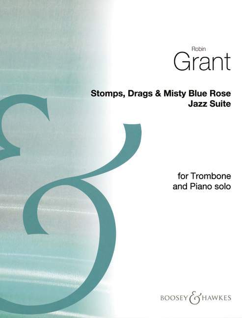 Stomps, Drags & Misty Blue Rose Jazz Suite 繁音曲 爵士音樂組曲 長號加鋼琴 博浩版 | 小雅音樂 Hsiaoya Music