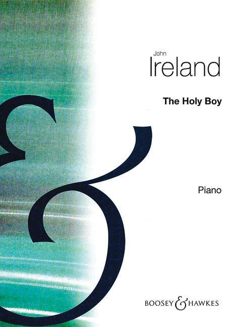 The Holy Boy 艾爾蘭 聖嬰 鋼琴獨奏 博浩版 | 小雅音樂 Hsiaoya Music