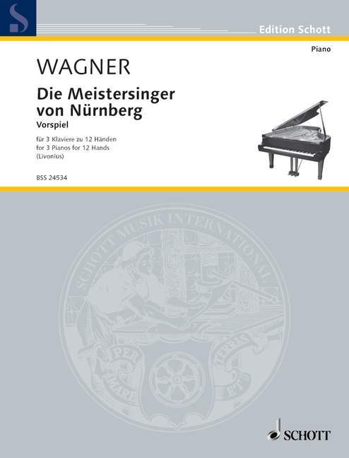 The Mastersingers of Nuremberg WWV 96 Prelude 華格納．理查 紐倫堡的名歌手 前奏曲 雙鋼琴 朔特版 | 小雅音樂 Hsiaoya Music