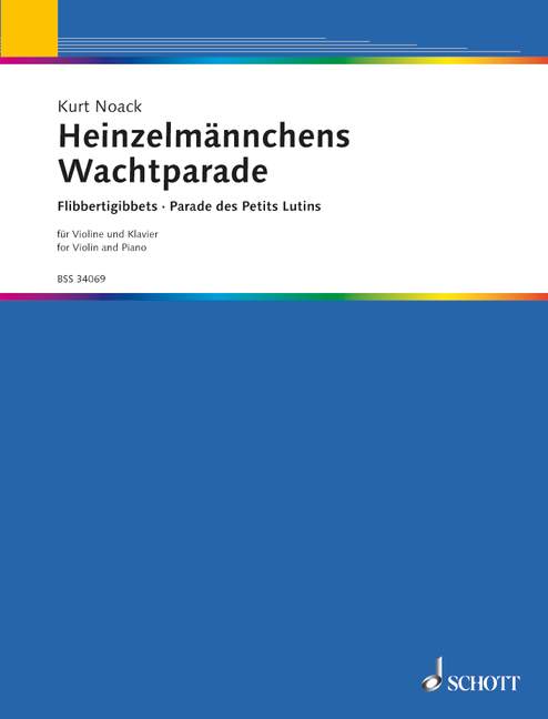 Heinzelmännchens Wachtparade op. 5 D major 大調 小提琴加鋼琴 朔特版 | 小雅音樂 Hsiaoya Music