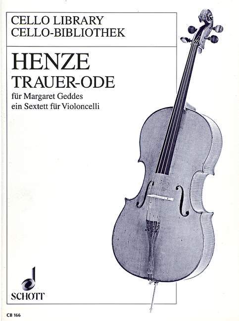Trauer-Ode für Margaret Geddes Ein Sextett für Violoncelli 亨采 頌歌 六重奏 古提琴 大提琴 3把以上 朔特版 | 小雅音樂 Hsiaoya Music