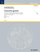 Concerto grosso op. 6 HWV 319 No. 1 G Major 韓德爾 大協奏曲 大調 小提琴加鋼琴 朔特版 | 小雅音樂 Hsiaoya Music