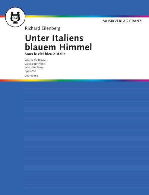 Unter Italiens blauem Himmel op. 257 Waltz 艾連堡 圓舞曲 4手聯彈(含以上) | 小雅音樂 Hsiaoya Music
