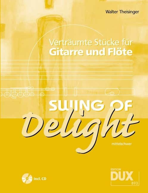 Swing Of Delight Verträumte Stücke für Flöte und Gitarre 混和二重奏 搖擺樂 | 小雅音樂 Hsiaoya Music