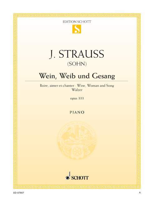 Wein, Weib und Gesang op. 333 Waltz 史特勞斯．約翰 圓舞曲 鋼琴獨奏 朔特版 | 小雅音樂 Hsiaoya Music