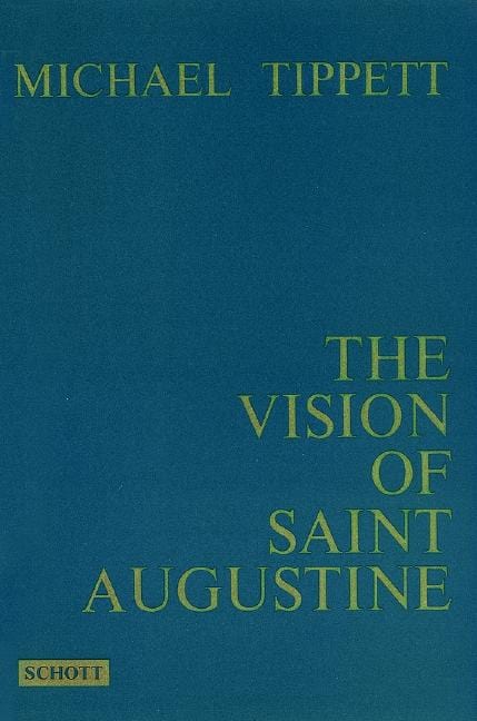 The Vision of Saint Augustine Oratorio 提佩特 神劇 總譜 朔特版 | 小雅音樂 Hsiaoya Music