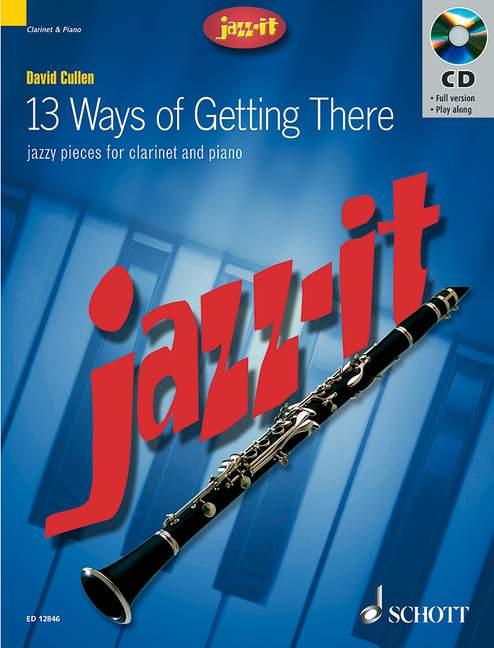 13 Ways of Getting There Jazzy Pieces 爵士音樂 小品 豎笛 1把以上加鋼琴 朔特版 | 小雅音樂 Hsiaoya Music