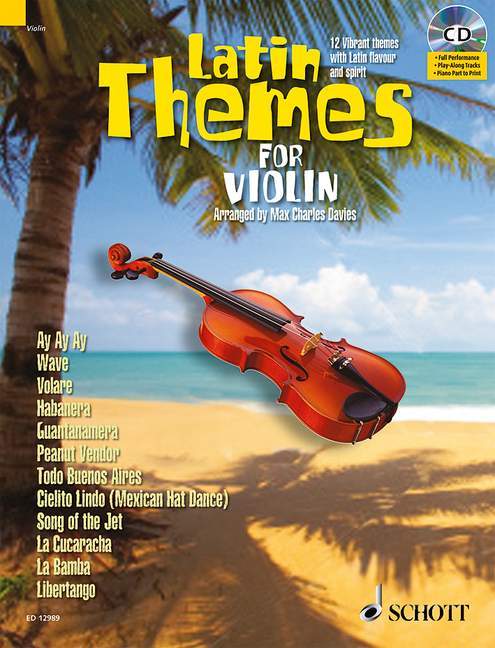 Latin Themes for Violin 12 Vibrant themes with Latin flavour and spirit 主題小提琴 主題 小提琴獨奏 朔特版 | 小雅音樂 Hsiaoya Music