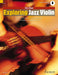 Exploring Jazz Violin An Introduction to Jazz Harmony, Technique and Improvisation 爵士音樂小提琴導奏爵士音樂 即興演奏 小提琴教材 朔特版 | 小雅音樂 Hsiaoya Music